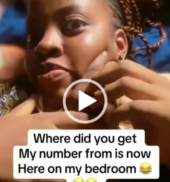 Where Did You Get My Number From Is Now Here On My Bedroom - What A Man Did To A Lady In His Room